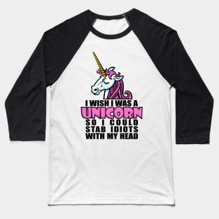 Wish I Was a Unicorn Baseball T-Shirt